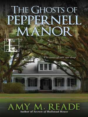 cover image of The Ghosts of Peppernell Manor